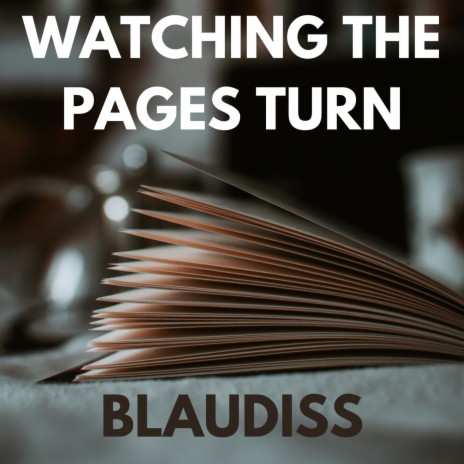 Watching the Pages Turn | Boomplay Music