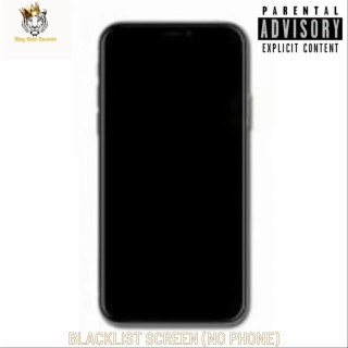 Blacklist Screen (No Phone)