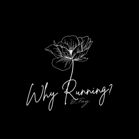 Why running? | Boomplay Music