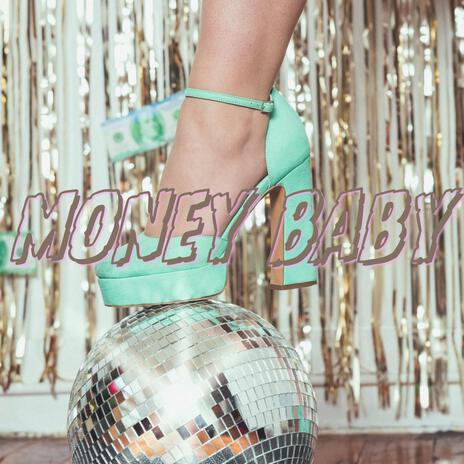 Money Baby | Boomplay Music