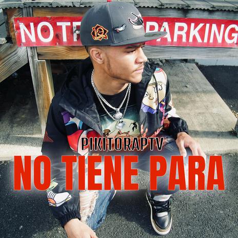 NO TIENE PARA | Boomplay Music