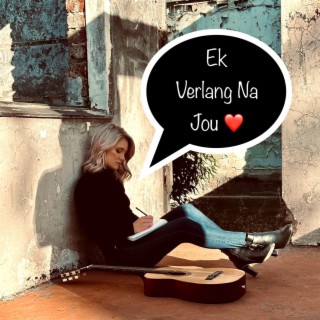 Ek Verlang Na Jou lyrics | Boomplay Music