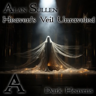 Heaven's Veil Unraveled
