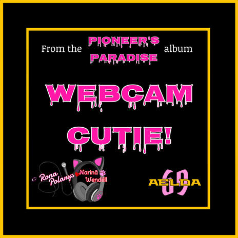 Webcam Cutie! ft. Narinä Wendéll | Boomplay Music