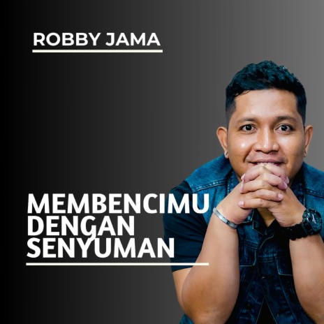 Membencimu Dengan Senyuman | Boomplay Music