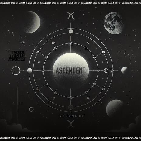 ASCENDENT ft. K00 | Boomplay Music