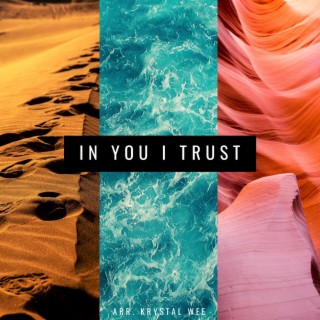 In You I Trust
