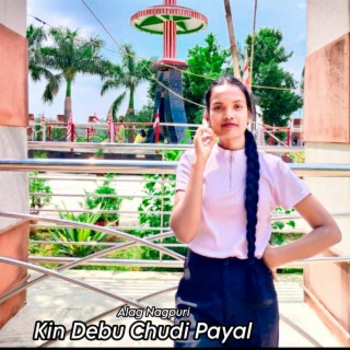 Kin Debu Chudi Payal