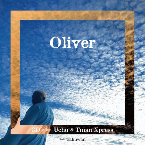 Oliver ft. Tman Xpress & Takuwan | Boomplay Music