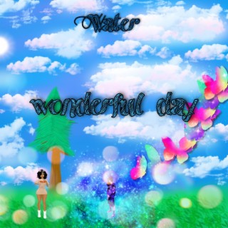 Wonderful Day EP