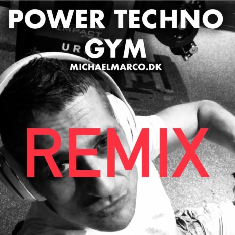 POWER TECHNO GYM (REMIX) | Boomplay Music