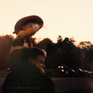 Lose The Feeling