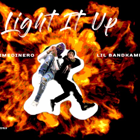 Light it Up ft. yungslimedinero | Boomplay Music