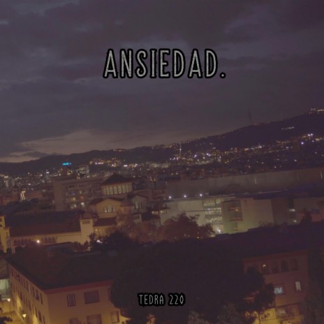 Ansiedad | Boomplay Music