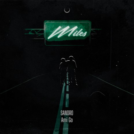 Miles ft. Ami Go