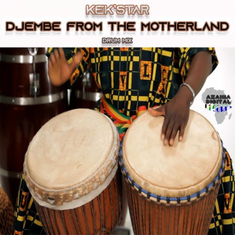 Djembe from the Motherland (Drum mix) | Boomplay Music