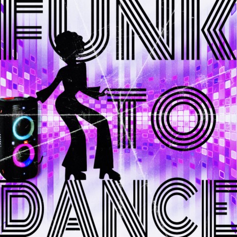 Funk To Dance | Boomplay Music