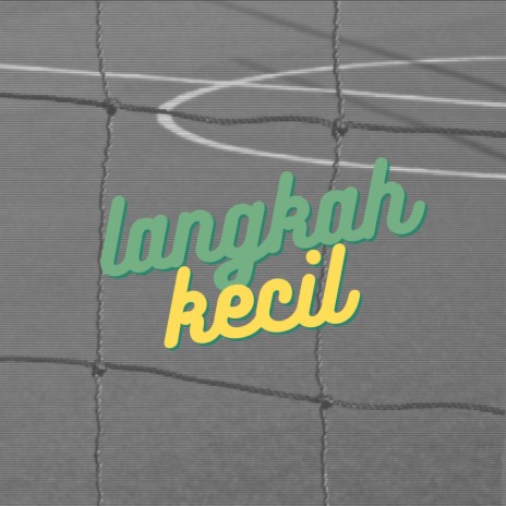 Langkah Kecil | Boomplay Music