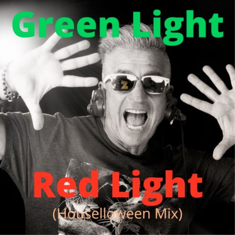 Red Light Green Light (Houseloween Mix)