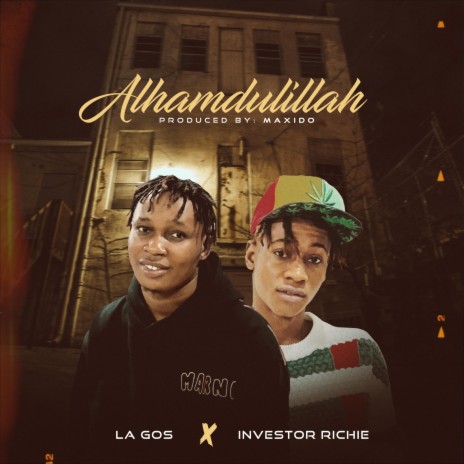 Alhamdulillah ft. Investor Richie | Boomplay Music