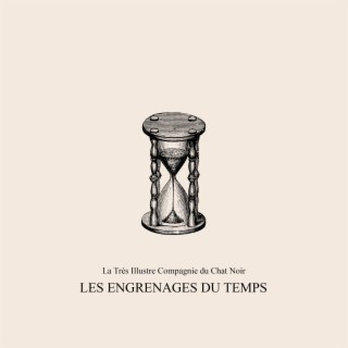 Les engrenages du temps