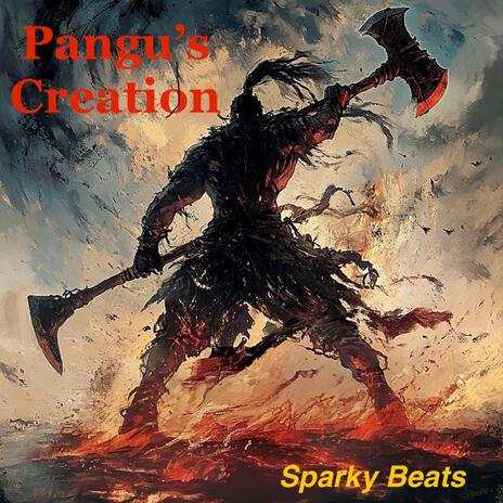 Pangu's Creation | Boomplay Music