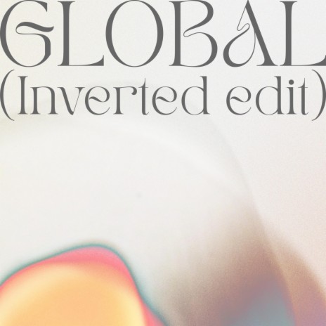 Global (Inverted edit) | Boomplay Music