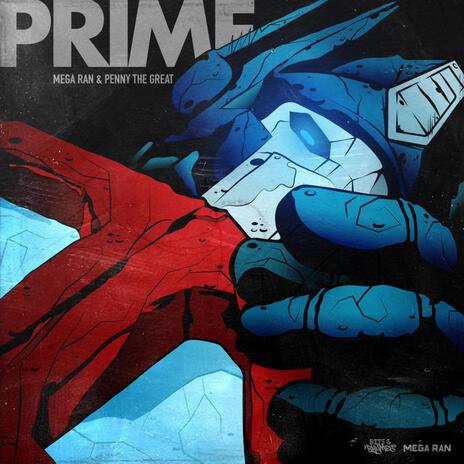 PRIME (TRANSFORMERS RAP) ft. Penny The Great & Vince DiCola | Boomplay Music