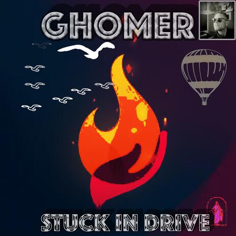 STUCK IN DRIVE | Boomplay Music