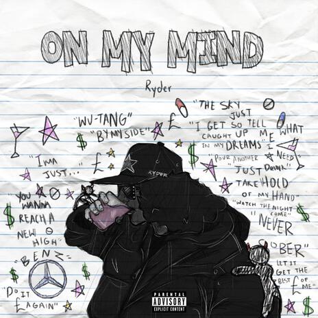 ON MY MIND | Boomplay Music