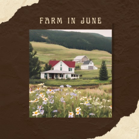 Farm In June | Boomplay Music