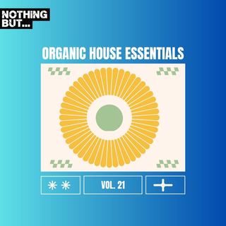 Nothing But... Organic House Essentials, Vol. 21