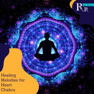 Healing Melodies for Heart Chakra