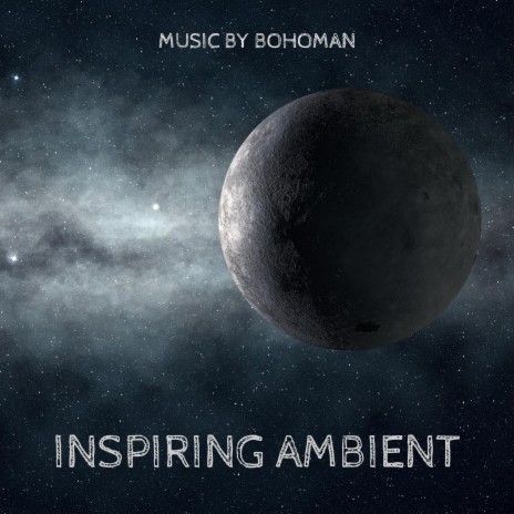 Inspiring Ambient