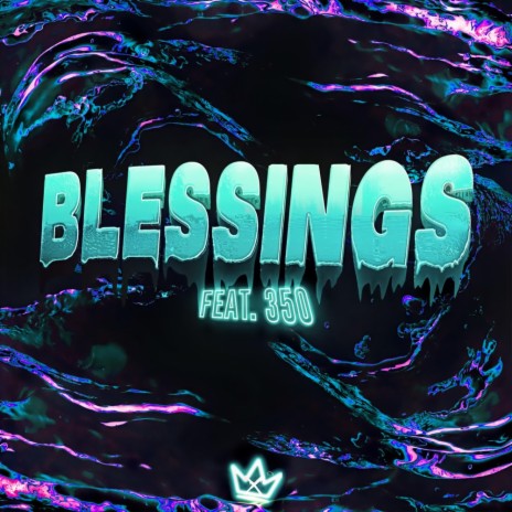 BLESSINGS ft. 350 | Boomplay Music