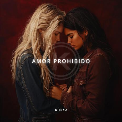 Amor Prohibido | Boomplay Music