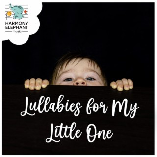 Lullabies for My Little One