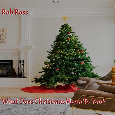 What Does Christmas Mean To You? (Single Version)