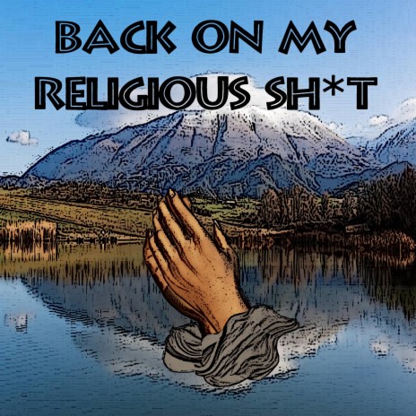 Back On My Religious Shit | Boomplay Music