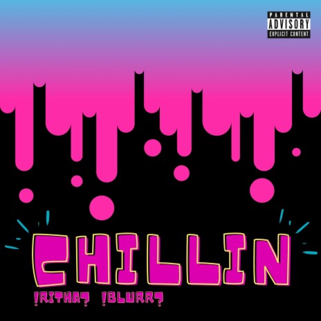 RITHA - Chillin ft. Blurr | Boomplay Music