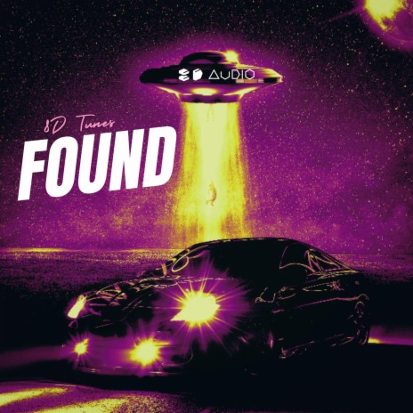 Found ft. 8D Tunes | Boomplay Music