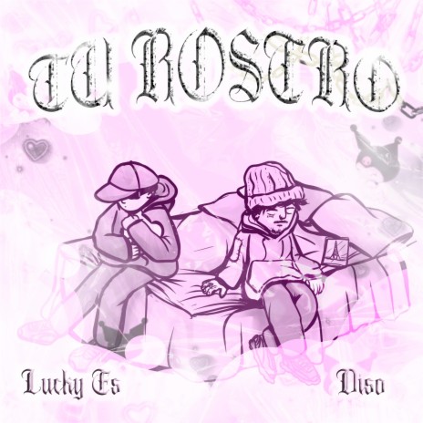 Tu rostro ft. Diso | Boomplay Music