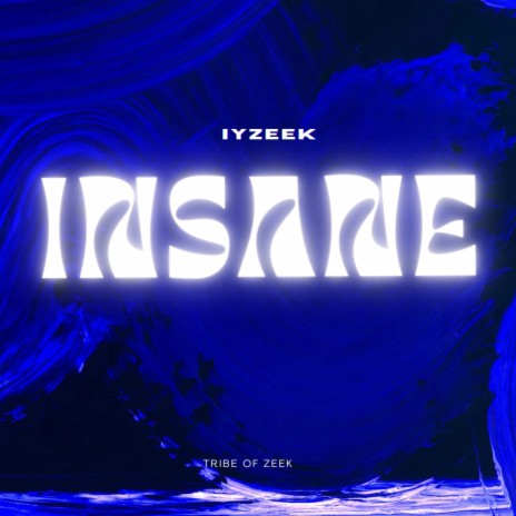 Insane | Boomplay Music