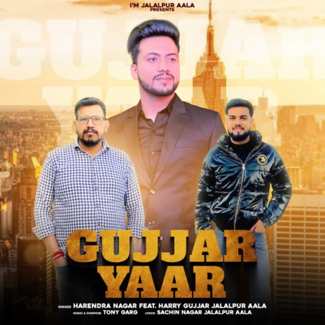 Gujjar Yaar (feat. Harry Gujjar, Jalalpur Ala) | Boomplay Music