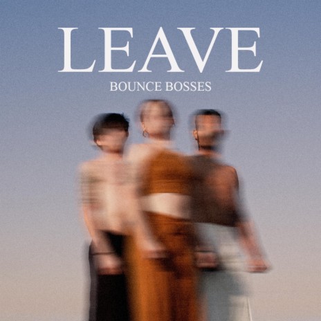 Leave | Boomplay Music