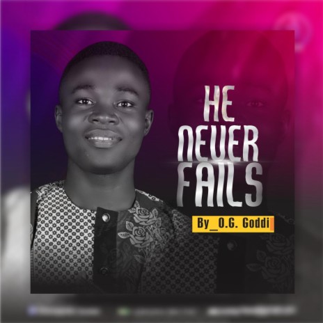 He never fails | Boomplay Music
