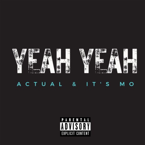 Yeah Yeah ft. It's Mo | Boomplay Music