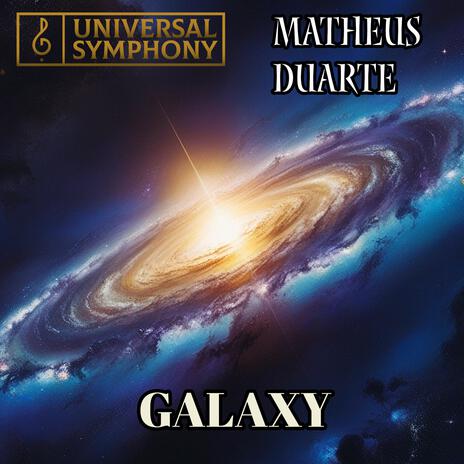 Galaxy (Special Version) ft. Matheus Duarte & Spaul | Boomplay Music