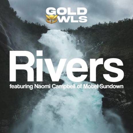 Rivers ft. Naomi Campbell | Boomplay Music