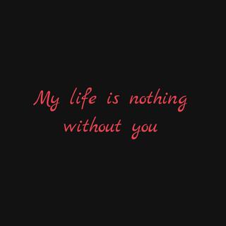 Without You There's Nothing